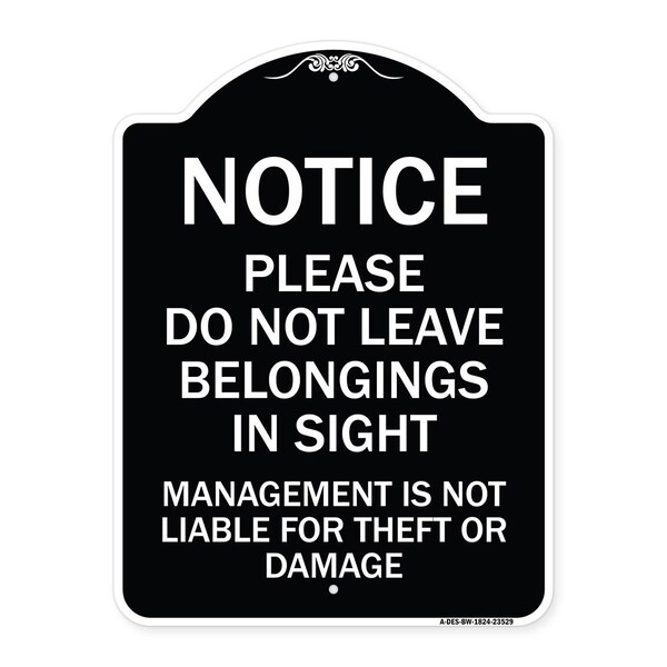 Signmission Do Not Leave Belongings in Sight Management Is Not Liable for Theft or Damage, A-DES-BW-1824-23529 A-DES-BW-1824-23529 - main
